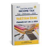 CA/CMA Inter (New Scheme) Income Tax (Question Bank) Book by CA Aarish Khan